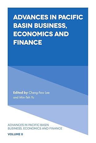 advances in pacific basin business economics and finance 1st edition dr cheng few lee ,dr min teh yu