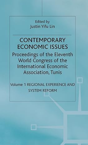 contemporary economic issues regional experience and system reform 1998th edition j lin 0312215061,