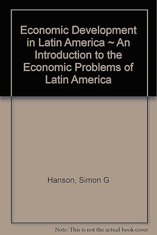 economic development in latin america 1st edition editor hanson simon g b0012nktby