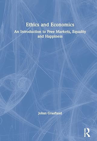 ethics and economics 1st edition johan graafland 1032020989, 978-1032020983