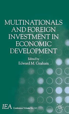 multinationals and foreign investment in economic development 2005th edition e graham 1403949409,