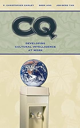 cq developing cultural intelligence at work 1st edition p christopher earley ,soon ang ,joo seng tan