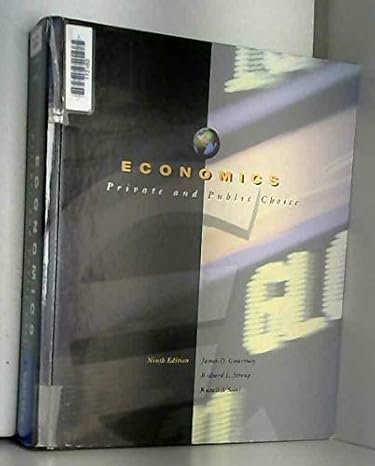 economics private and public choice 9th edition james d gwartney ,richard l stroup ,russell s sobel