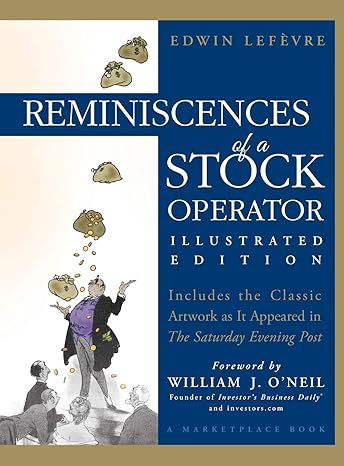 reminiscences of a stock operator 1st edition edwin lefevre ,william j o'neil 0471678767, 978-0471678762