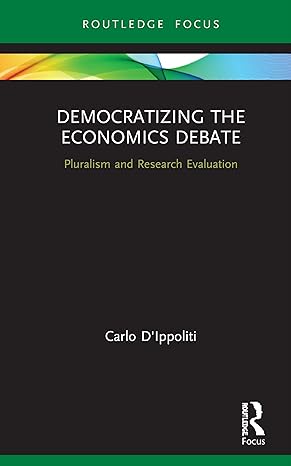 democratizing the economics debate 1st edition carlo d'ippoliti 0367342014, 978-0367342012