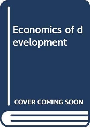 economics of development 2nd edition malcolm gillis ,dwight h perkins ,michael roemer 0393955486,