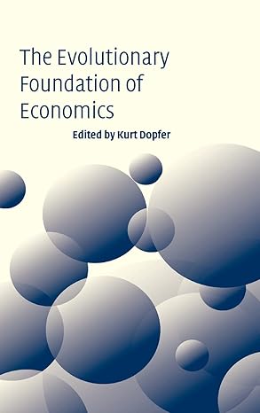 the evolutionary foundations of economics 1st edition kurt dopfer 0521621992, 978-0521621991