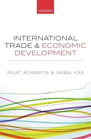 international trade and economic development 1st edition rajat acharyya ,saibal kar 0199672857, 978-0199672851