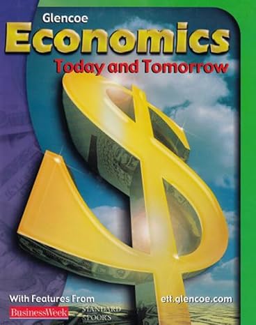 economics today and tomorrow 3rd edition mcgraw hill education 0078606969, 978-0078606960