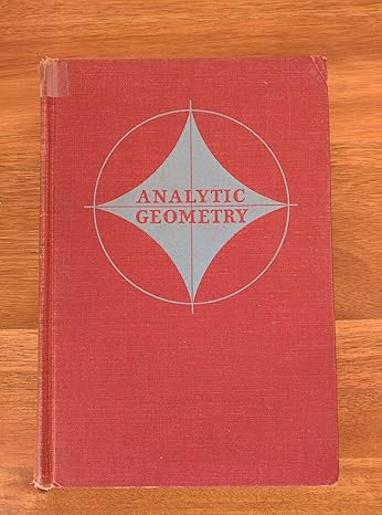 analytic geometry 1st edition frederick henry ballou donald h steen b007t2kgow