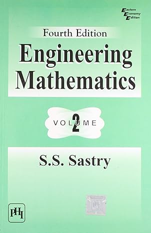 engineering mathematics volume 2 4th edition s s sastry 8120336178, 978-8120336179