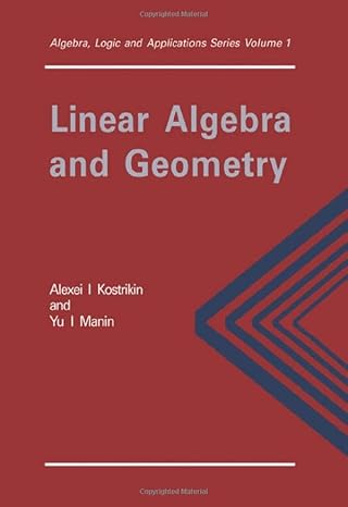 linear algebra and geometry 1st edition p k suetin ,alexandra i kostrikin ,yu i manin 9056990497,