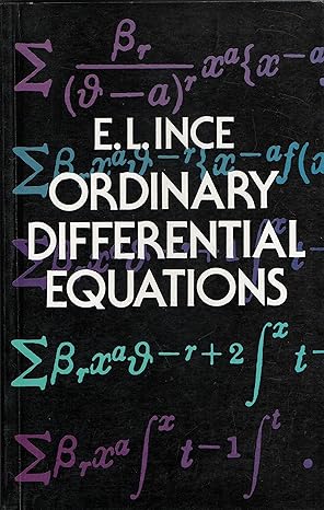 ordinary differential equations 1st edition e l ince 0486322548, 978-0486322544