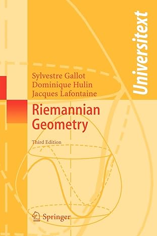 riemannian geometry 3rd edition sylvestre gallot ,dominique hulin ,jacques lafontaine 3540204938,