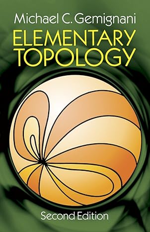 elementary topology 2nd edition michael c gemignani 0486665224, 978-0486665221