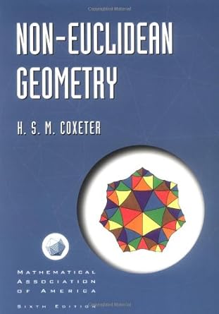 non euclidean geometry 6th edition h s m coxeter 0883855224, 978-0883855225