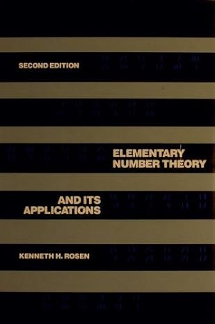 elementary number theory and its applications 2nd edition kenneth h rosen 0201119587, 978-0201119589