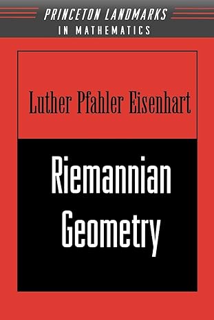 riemannian geometry 1st edition luther pfahler eisenhart 0691023530, 978-0691023533