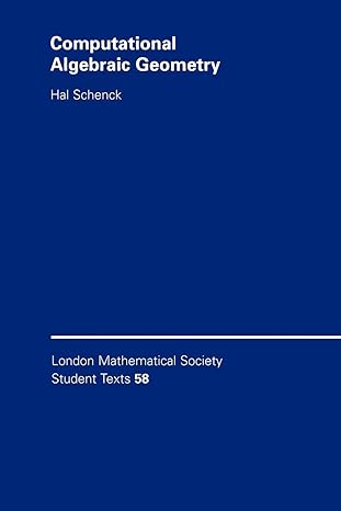 computational algebraic geometry 1st edition hal schenck 0521536502, 978-0521536509