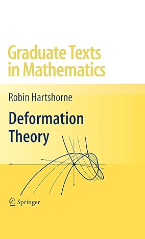 deformation theory 2010th edition robin hartshorne 1461425204, 978-1461425205