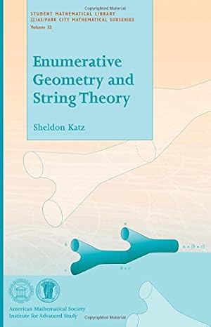 enumerative geometry and string theory 1st edition sheldon katz 0821836870, 978-0821836873