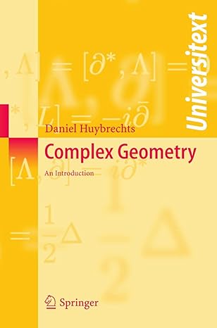 complex geometry an introduction 2005th edition daniel huybrechts 3540212906, 978-3540212904