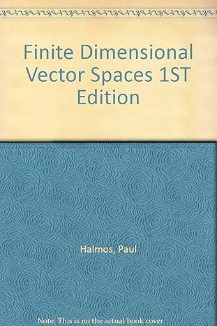 finite dimensional vector spaces 1st edition p r halmos b000ug741c