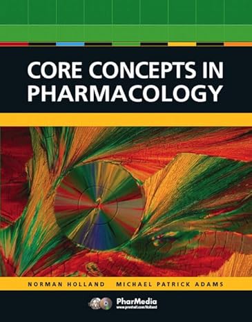 core concepts in pharmacology 2nd edition leland norman holland ,michael patrick adams 0131714732,