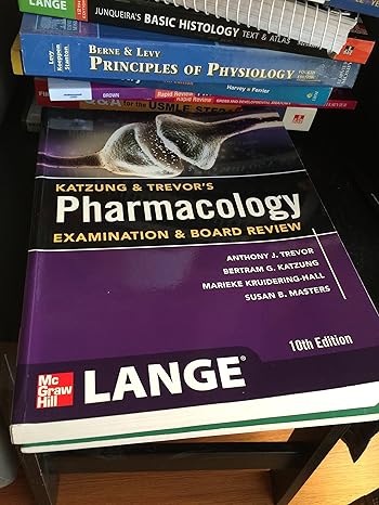 pharmacology examination and board review 10th edition anthony j trevor ph d ,bertram g katzung m d ph d