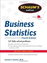 schaums outline of business statistics   4th 4th edition leonard kazmier b0076ond6g