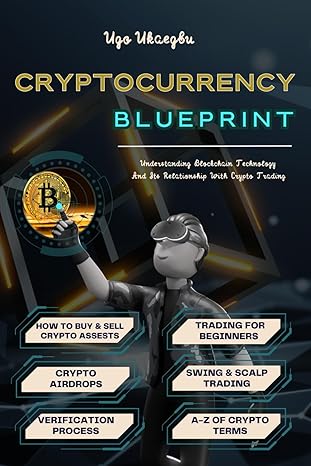 cryptocurrency blueprint 1st edition ugo ukaegbu b0cqt6gp3k, 979-8872355748