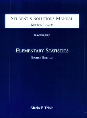 elementary statistics solution manual edition mario f triola ,milton loyer 020170465x, 978-0201704655