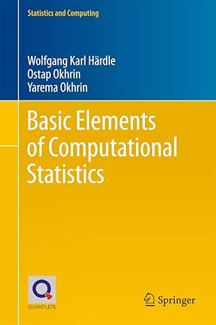 basic elements of computational statistics 1st edition wolfgang karl hardle ,ostap okhrin ,yarema okhrin