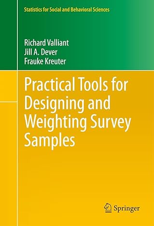 practical tools for designing and weighting survey samples 2013th edition richard valliant ,jill a dever