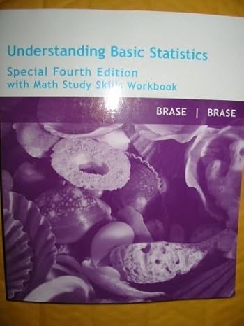 understanding basic statistics 4th special edition charles henry brase 0618837590, 978-0618837595