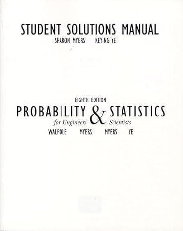 probability and statistics for engineers and scientists 8th edition sharon l myers 0131877135, 978-0131877139