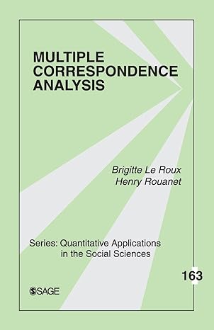 multiple correspondence analysis 1st edition brigitte le roux ,henry rouanet 1412968976, 978-1412968973