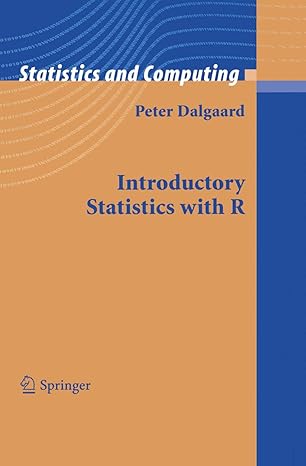 introductory statistics with r 1st edition peter dalgaard 0387954759, 978-0387954752