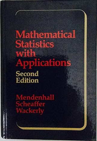 mathematical statistics with applications 2nd edition william mendenhall 0871504103, 978-0871504104