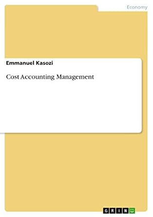 cost accounting management 1st edition emmanuel kasozi 3656421315, 978-3656421313