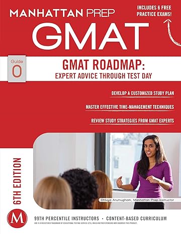 gmat roadmap expert advice through test day 6th edition manhattan prep 1941234097, 978-1941234099