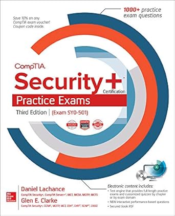 comptia security+ certification practice exams 3rd edition daniel lachance ,glen clarke 1260026906,