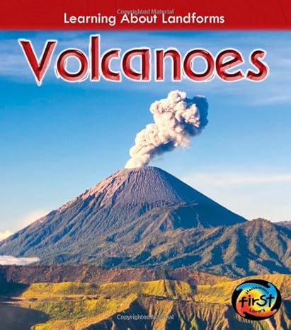 volcanoes 1st edition chris oxlade 143299543x, 978-1432995430