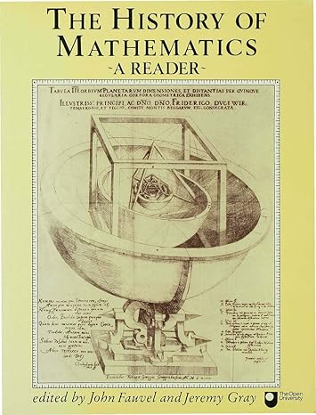 the history of mathematics 1987 edition john fauvel ,jeremy gray 0333427912, 978-0333427910