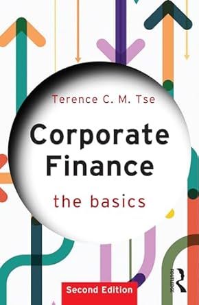 corporate finance the basics 2nd edition terence c.m. tse 1032462183, 978-1032462189