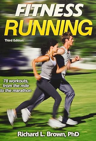 fitness running  richard l. brown 1450468810, 978-1450468817