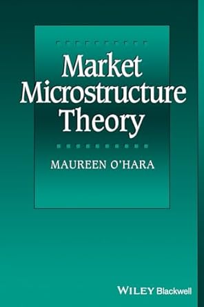 market microstructure theory 1st edition maureen ohara 0631207619, 978-0631207610