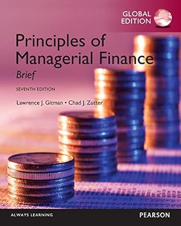 principles of managerial finance global edition 7th edition lawrence j. gitman, chad j zutter 1292060107,