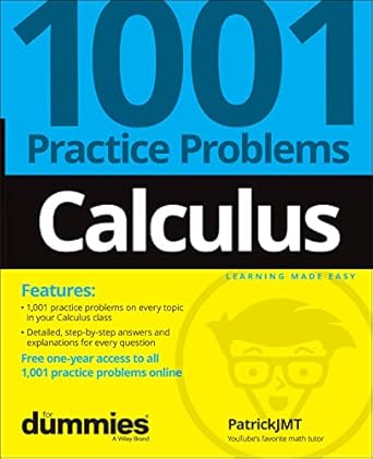 calculus 1001 practice problems for dummies 1st edition patrick jones 1119883652, 978-1119883654