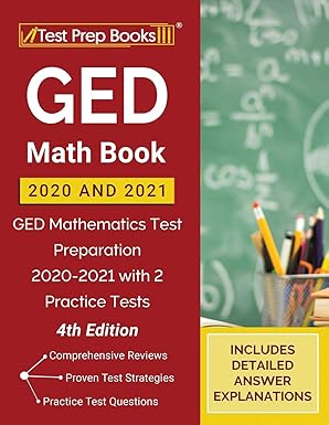 ged math book 2020 and 2021 ged mathematics test preparation 2020 2021 with 2 practice tests 1st edition tpb